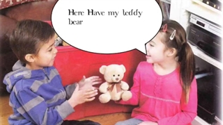 Here have my teddy bear