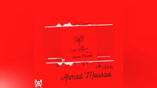 Kiss music from Love Album by Ahmad Mousavi has been released!