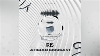 Iris music from Flower Album by Ahmad Mousavi has been released!