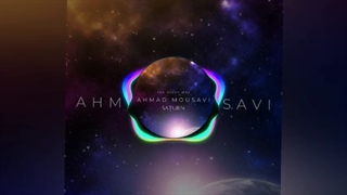Saturn music from The Milky Way Album by Ahmad Mousavi has been released!